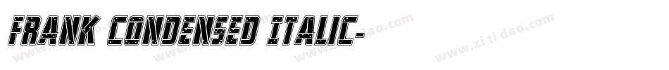 Frank Condensed Italic字体转换